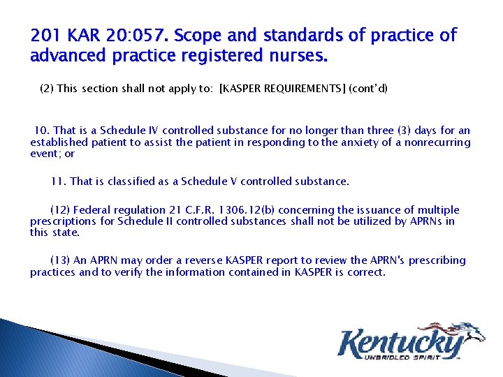 201 KAR 20: 057. Scope and standards of practice of advanced practice registered nurses.