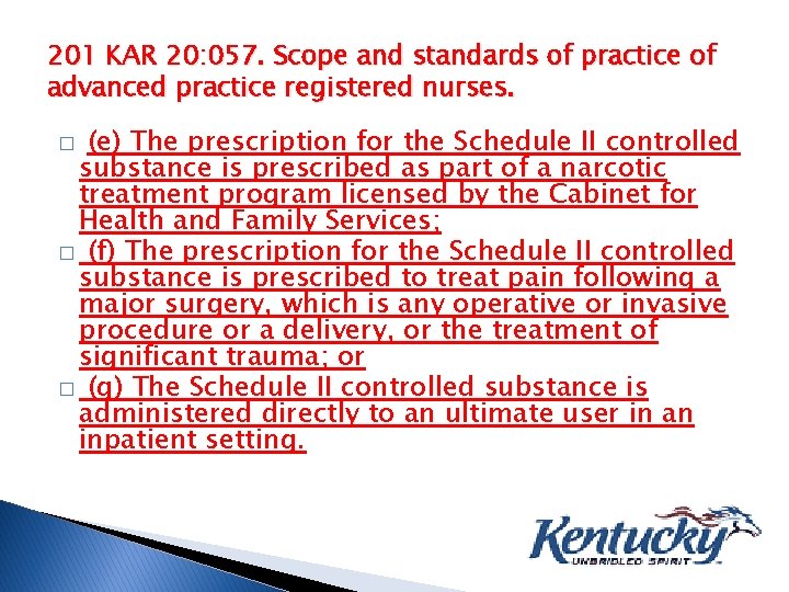 201 KAR 20: 057. Scope and standards of practice of advanced practice registered nurses.