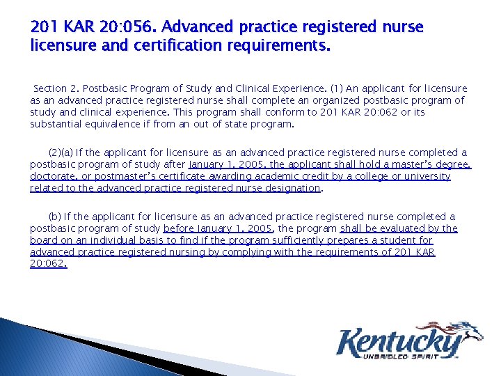 201 KAR 20: 056. Advanced practice registered nurse licensure and certification requirements. Section 2.