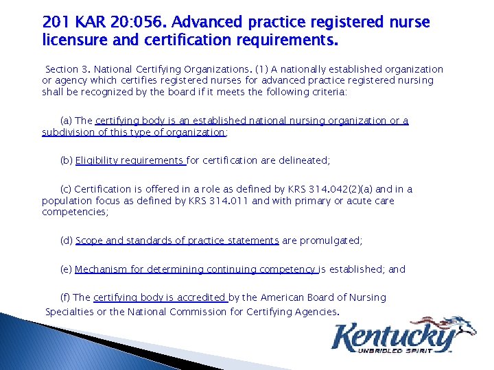 201 KAR 20: 056. Advanced practice registered nurse licensure and certification requirements. Section 3.