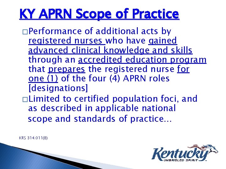 KY APRN Scope of Practice � Performance of additional acts by registered nurses who