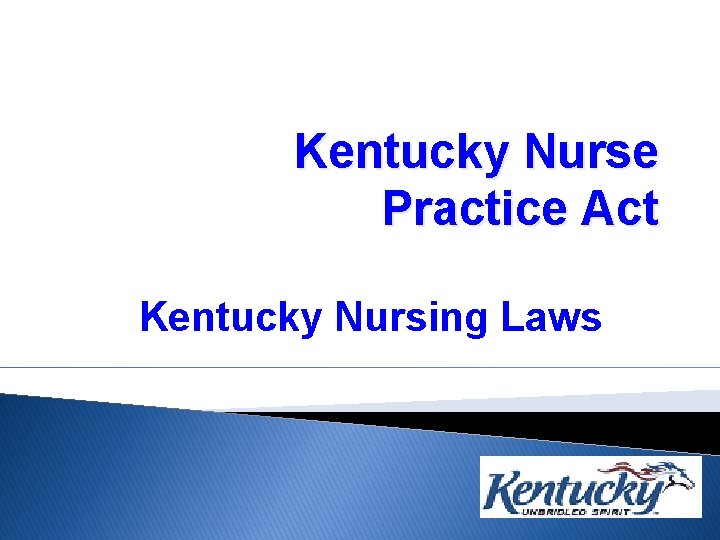 Kentucky Nurse Practice Act Kentucky Nursing Laws 