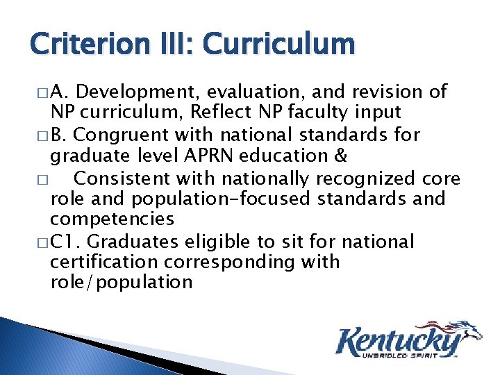 Criterion III: Curriculum � A. Development, evaluation, and revision of NP curriculum, Reflect NP