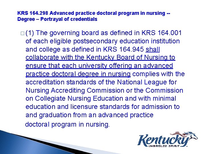 KRS 164. 298 Advanced practice doctoral program in nursing -Degree – Portrayal of credentials