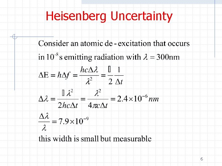 Heisenberg Uncertainty 6 