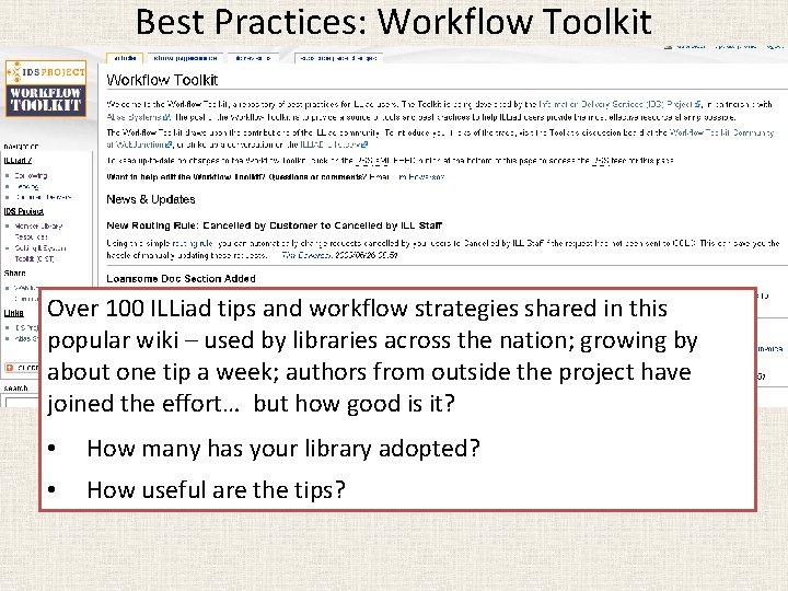 Best Practices: Workflow Toolkit Over 100 ILLiad tips and workflow strategies shared in this