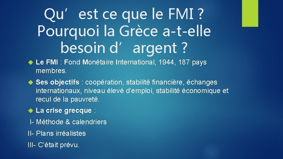 Qu’est ce que le FMI ? Pourquoi la Grèce a-t-elle besoin d’argent ? Le