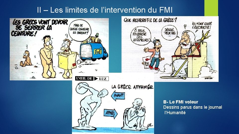 II – Les limites de l’intervention du FMI B- Le FMI voleur Dessins parus