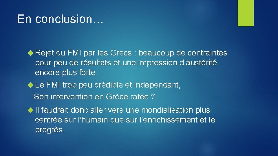 En conclusion… Rejet du FMI par les Grecs : beaucoup de contraintes pour peu