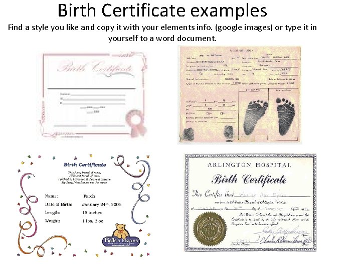 Birth Certificate examples Find a style you like and copy it with your elements