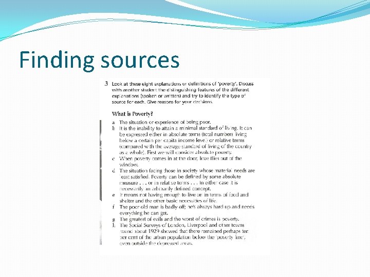 Finding sources Finding sources