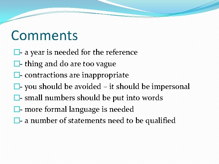 Comments �- a year is needed for the reference �- thing and do are Comments �- a year is needed for the reference �- thing and do are