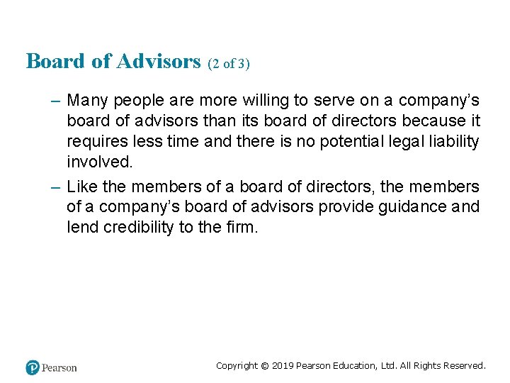 Board of Advisors (2 of 3) – Many people are more willing to serve