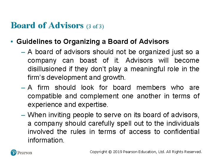 Board of Advisors (3 of 3) • Guidelines to Organizing a Board of Advisors