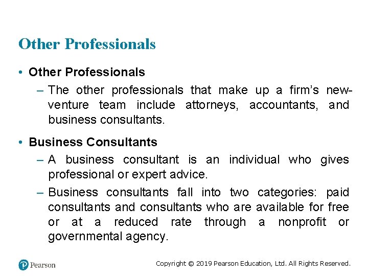 Other Professionals • Other Professionals – The other professionals that make up a firm’s