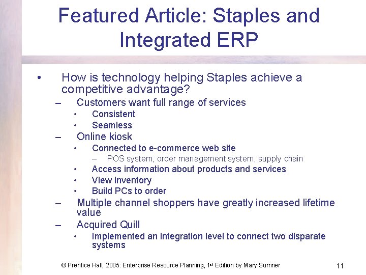 Featured Article: Staples and Integrated ERP • How is technology helping Staples achieve a
