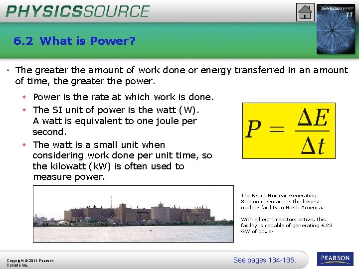 6. 2 What is Power? • The greater the amount of work done or