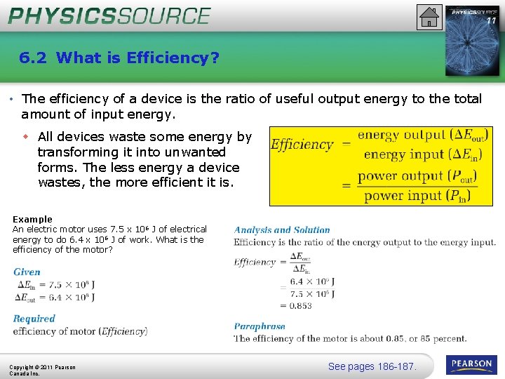 6. 2 What is Efficiency? • The efficiency of a device is the ratio
