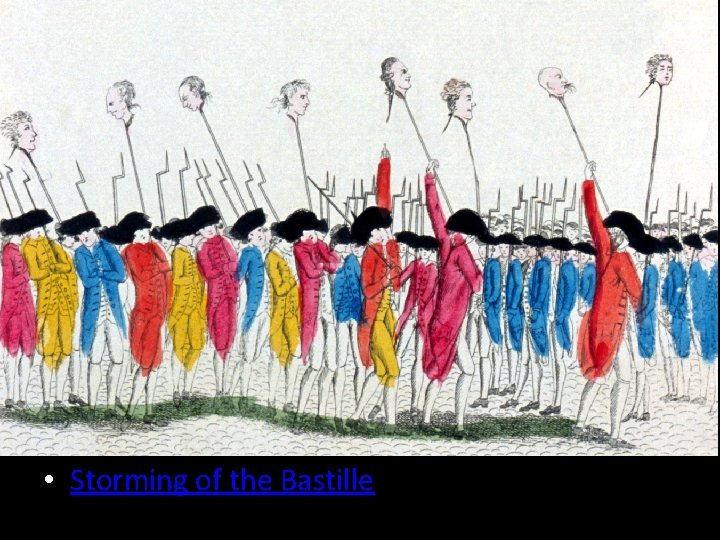  • Storming of the Bastille 