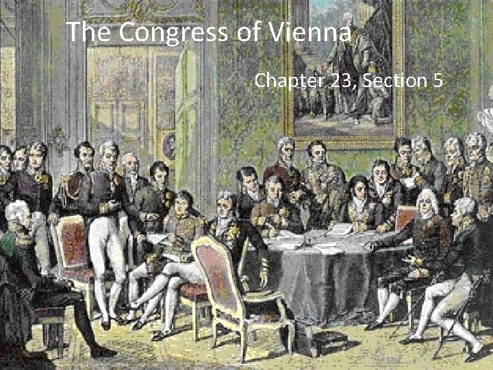 The Congress of Vienna Chapter 23, Section 5 