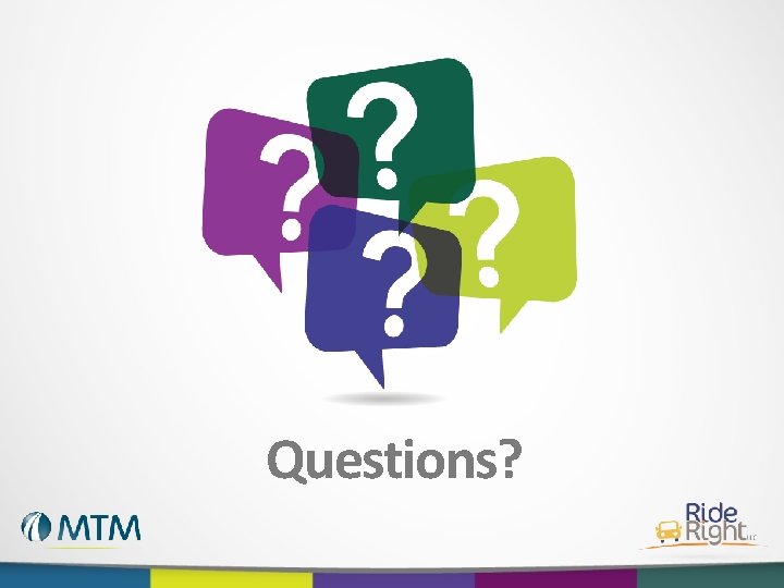 Questions? 