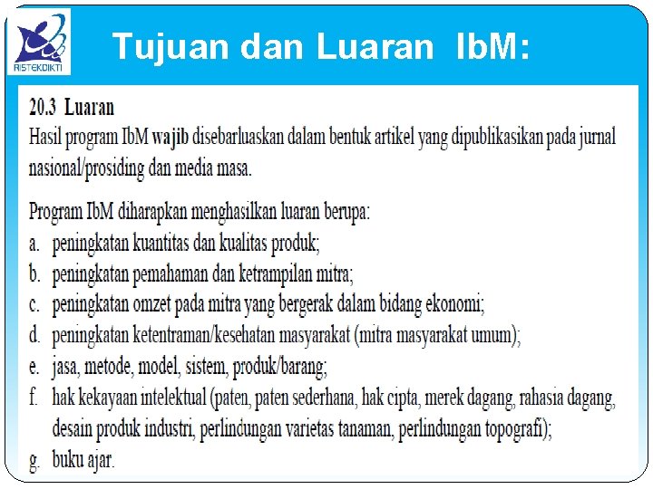 Tujuan dan Luaran Ib. M: 