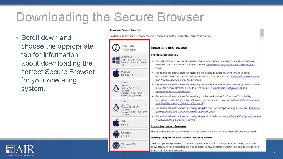 Downloading the Secure Browser • Scroll down and choose the appropriate tab for information