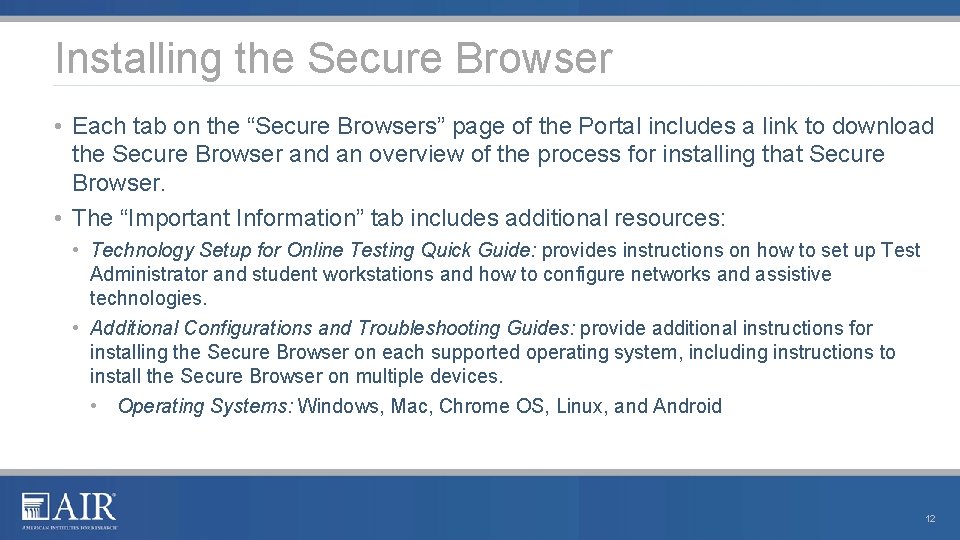 Installing the Secure Browser • Each tab on the “Secure Browsers” page of the