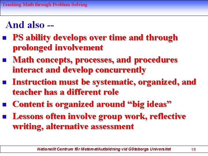 Teaching Math through Problem Solving And also -n n n PS ability develops over