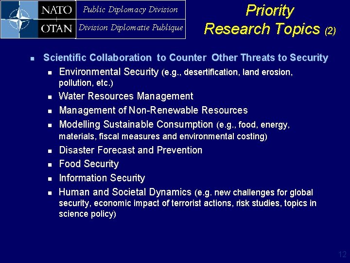 Public Diplomacy Division Diplomatie Publique n Priority Research Topics (2) Scientific Collaboration to Counter