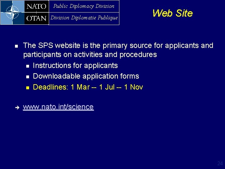 Public Diplomacy Division Diplomatie Publique n Web Site The SPS website is the primary