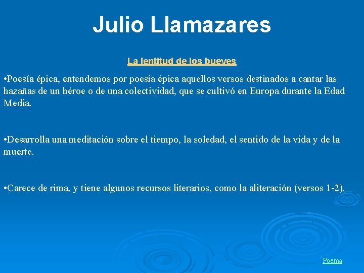 Julio Llamazares La lentitud de los bueyes • Poesía épica, entendemos por poesía épica