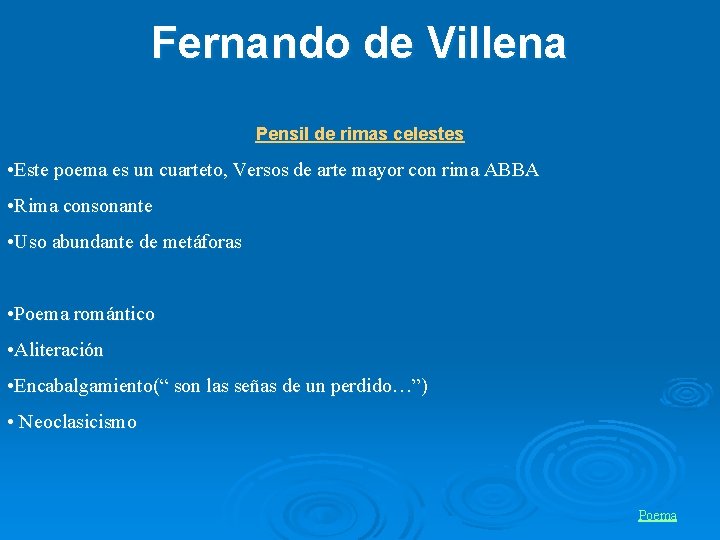 Fernando de Villena Pensil de rimas celestes • Este poema es un cuarteto, Versos