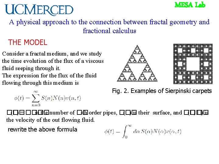 MESA Lab A physical approach to the connection between fractal geometry and fractional calculus
