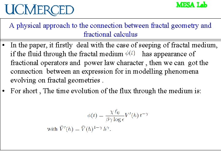 MESA Lab A physical approach to the connection between fractal geometry and fractional calculus