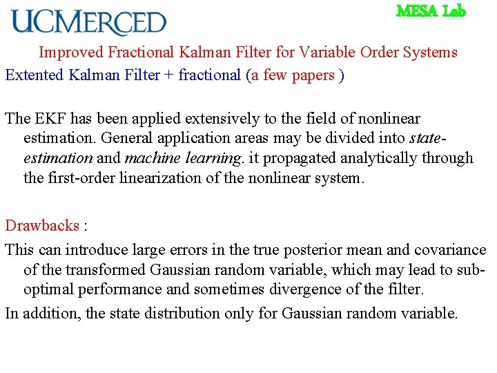 MESA Lab Improved Fractional Kalman Filter for Variable Order Systems Extented Kalman Filter +
