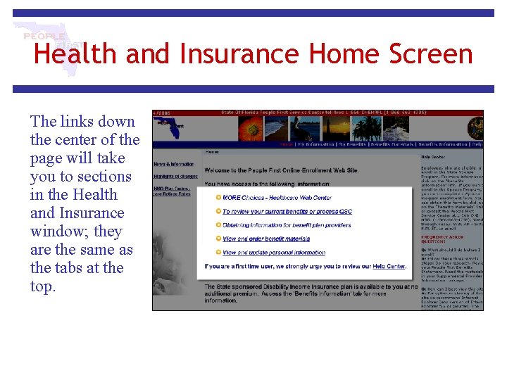 Health and Insurance Home Screen The links down the center of the page will