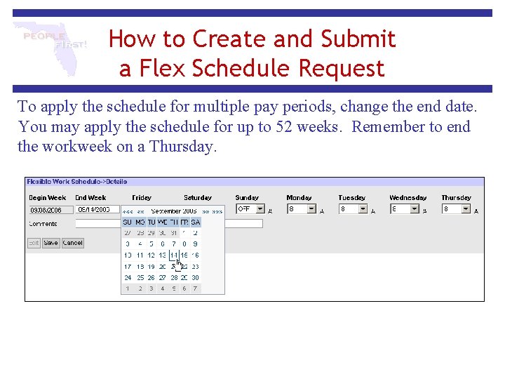 How to Create and Submit a Flex Schedule Request To apply the schedule for