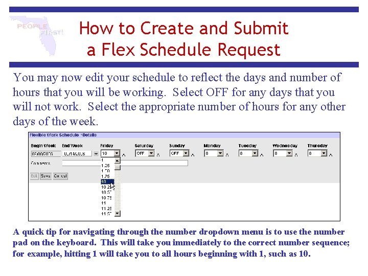 How to Create and Submit a Flex Schedule Request You may now edit your