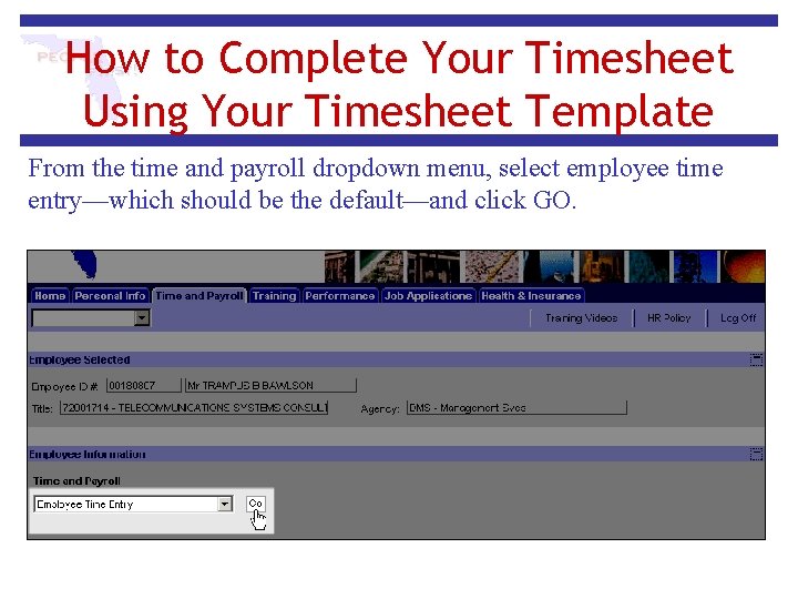 How to Complete Your Timesheet Using Your Timesheet Template From the time and payroll