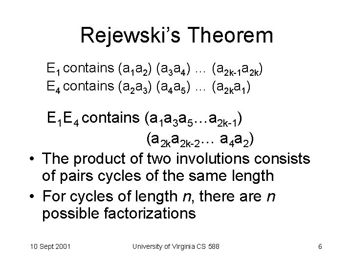 Rejewski’s Theorem E 1 contains (a 1 a 2) (a 3 a 4) …