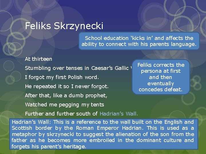 Feliks Skrzynecki School education ‘kicks in’ and affects the ability to connect with his