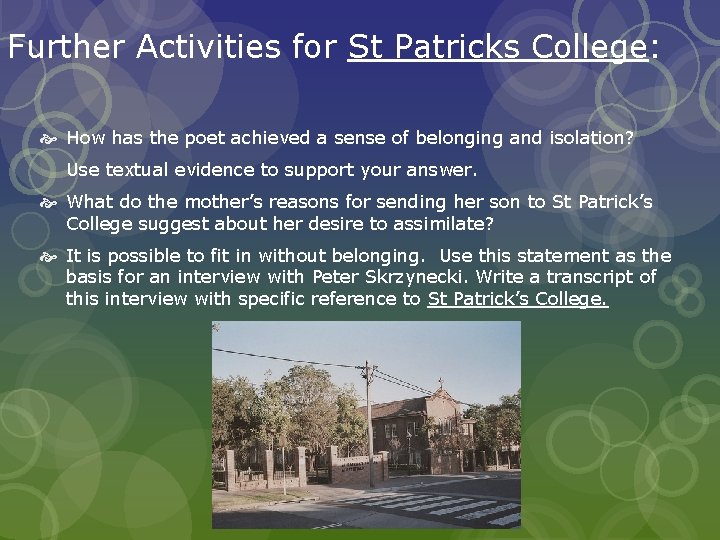 Further Activities for St Patricks College: How has the poet achieved a sense of