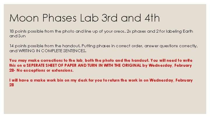 Moon Phases Lab 3 rd and 4 th 18 points possible from the photo