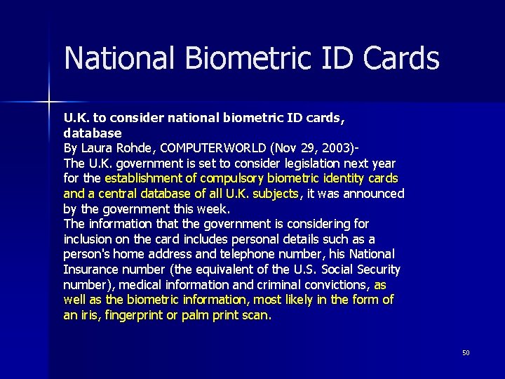 National Biometric ID Cards U. K. to consider national biometric ID cards, database By