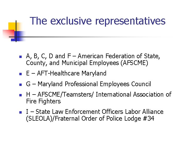 The exclusive representatives n A, B, C, D and F – American Federation of