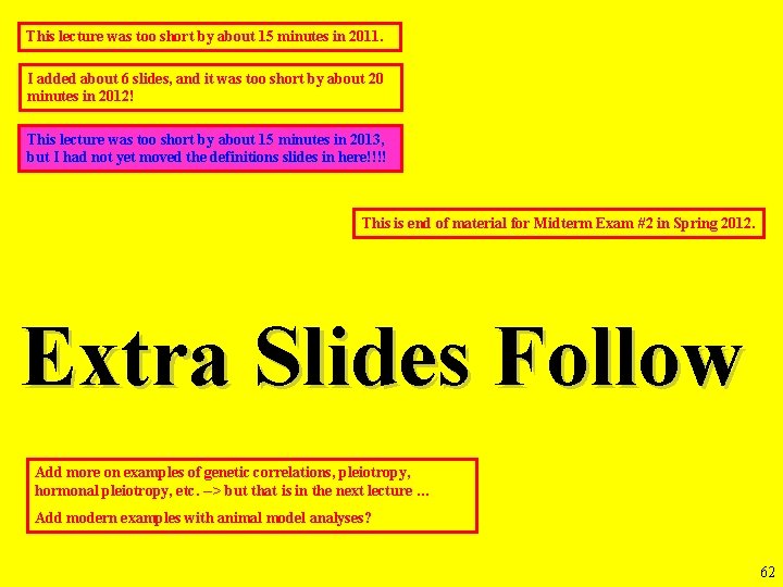 This lecture was too short by about 15 minutes in 2011. I added about