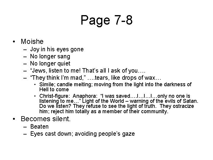 Page 7 -8 • Moishe – – – Joy in his eyes gone No