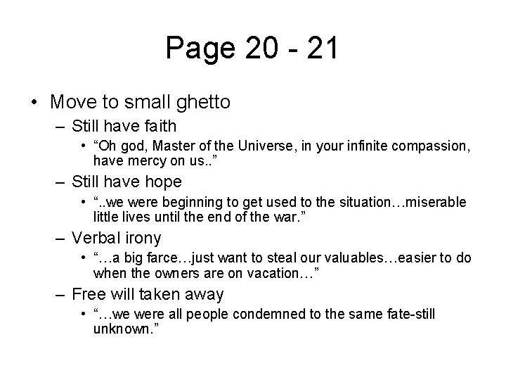 Page 20 - 21 • Move to small ghetto – Still have faith •