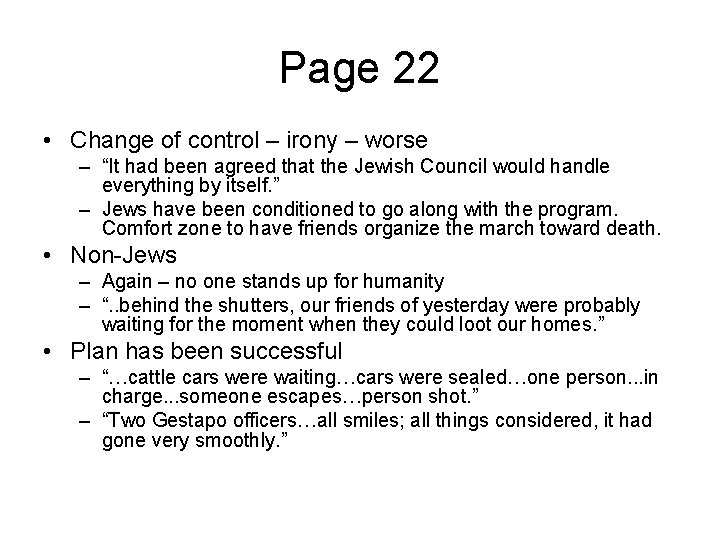 Page 22 • Change of control – irony – worse – “It had been